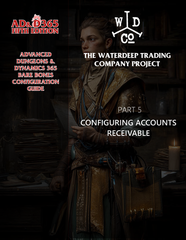 BBCG.05.D365.5.PDF: Configuring Accounts Receivable within Dynamics 365 ERP (Fifth Edition)