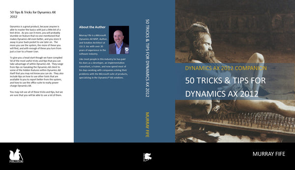 Tat 01 Ax2012 1 Pdf 50 Tips And Tricks For Dynamics Ax 2012 Digital