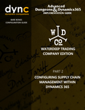 BBCG.P2.D365.3.PDF: Configuring Supply Chain Management within Dynamics 365 (Third Edition) (Digital)