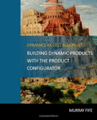 CB.04.AX2012.1: Building Dynamic Products with the Product Configurator (Digital)