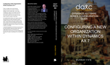 BBCG.02.AX7.1.PDF: Configuring A New Organization Within Dynamics AX 7 (Digital)