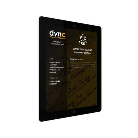 BBCG.05.03.D365.2.PDF: Configuring Accounts Receivable within Dynamics 365 for Operations (Second Edition) - Module 3: Configuring Invoicing (Digital)