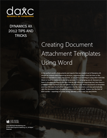 Attachment Template.pdf TIP.001.AX2012.1.PDF: Creating Document Attachment Templates Using Wor ...